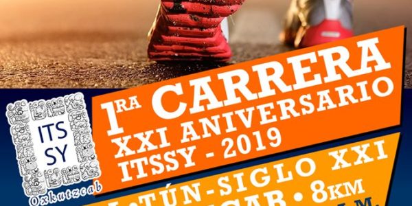 Primera Carrera 8k por el XXI Aniversario del ITSSY.