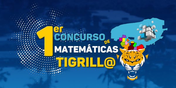 Convocatoria 1er Concurso de Matemáticas de Tigrill@